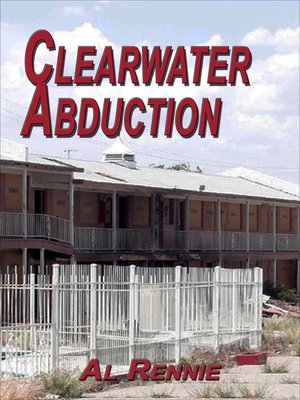 cover image of Clearwater Abduction